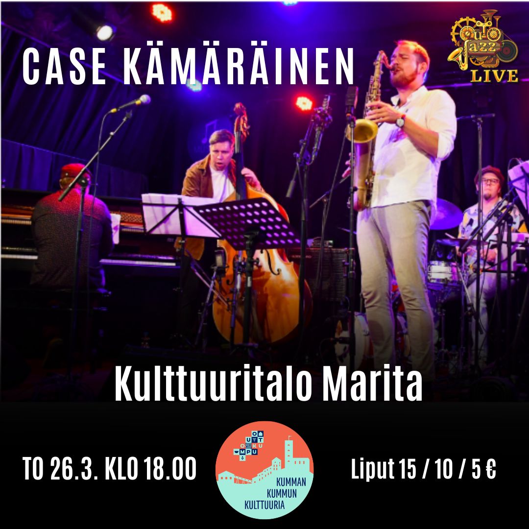 Outojazz live | Case Kämäräinen t/e